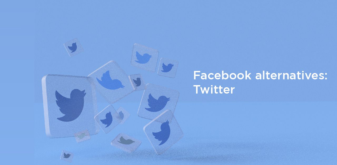 Facebook alternatives Twitter